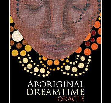 Aboriginal Dreamtime Oracle  Author: Mel Brown Discount