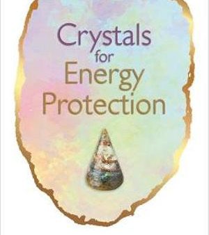 Crystals for Energy Protection   Author: Judy Hall Discount