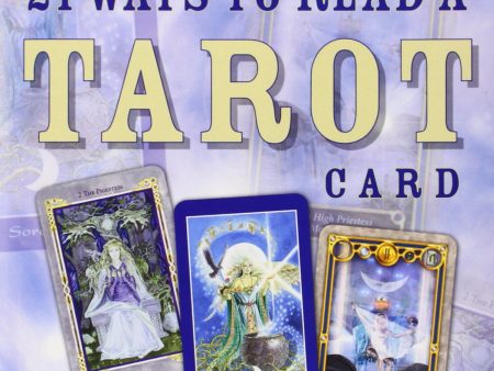 21 Ways to Read a Tarot Card   Author: Mary K. Greer Hot on Sale