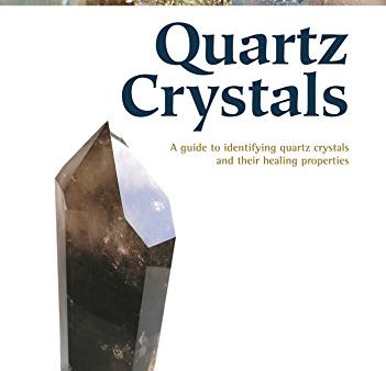 Quartz Crystals  Author: Isabel Silveira For Cheap