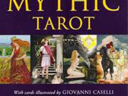 The New Mythic Tarot    Author: Sharman Burke Juliet Discount