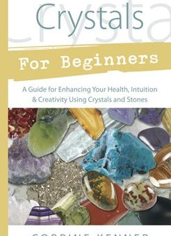 Crystals for Beginners   Author: Corrine Kenner Online now