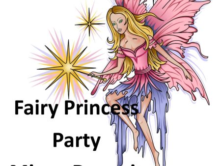 Fairy Princess Party Minus Deposit Hot on Sale