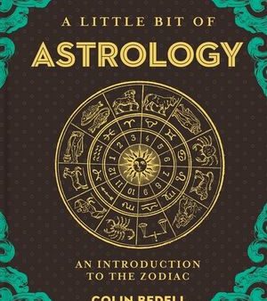 A Little Bit of Astrology   Author: Colin Bedell Discount